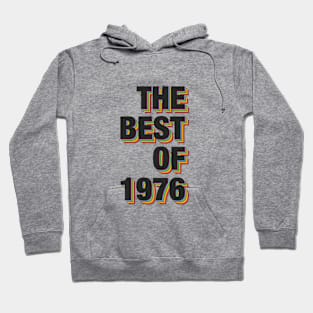 The Best Of 1976 Hoodie